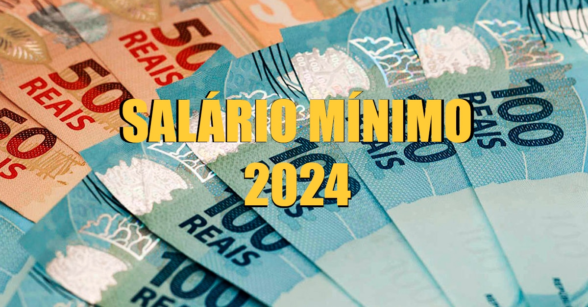 Increase the minimum wage in 2024 to R$1,412;  Has the new value been confirmed?