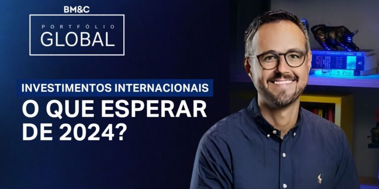 QUE ESPERAR DE 2024? | PORTFГѓвЂњLIO GLOBAL COM WILLIAM CASTRO ALVES