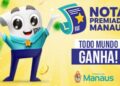 Como funciona e como participar do Nota Premiada Manaus?