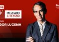 Igor Lucena, no Mercado & Beyond, sobre economia global
